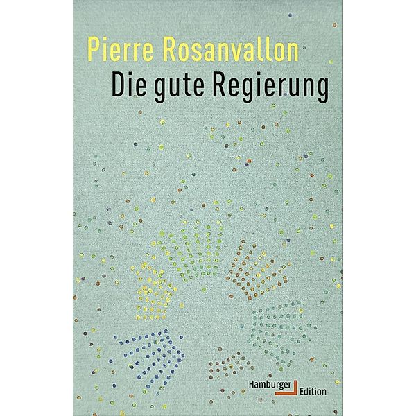 Die gute Regierung, Pierre Rosanvallon