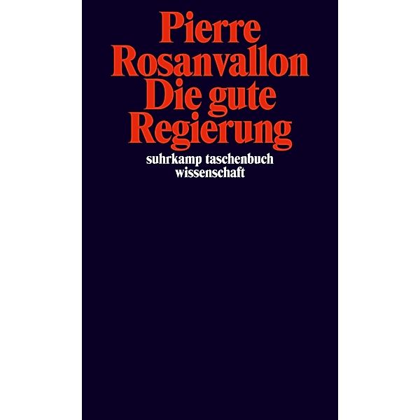 Die gute Regierung, Pierre Rosanvallon