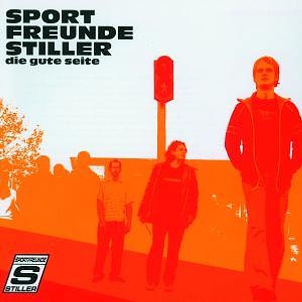 Die gute Seite, Sportfreunde Stiller