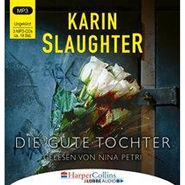 Die gute Tochter, 3 Audio-CD, 3 MP3, Karin Slaughter
