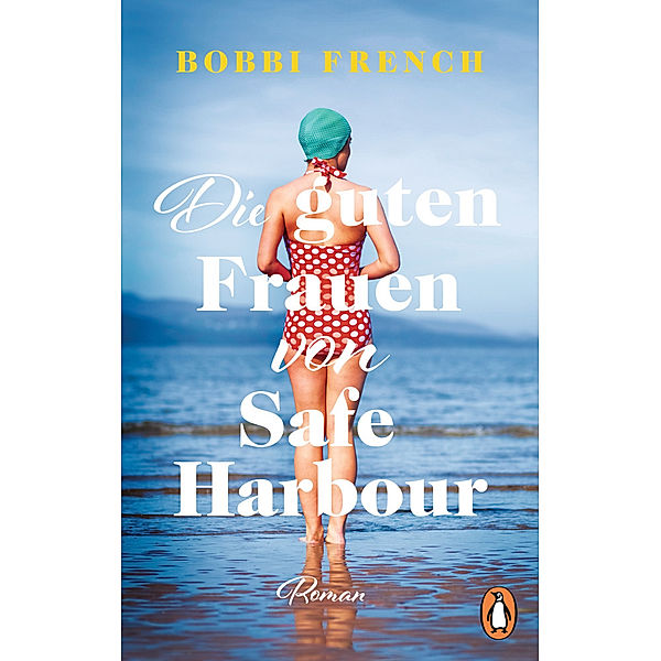 Die guten Frauen von Safe Harbour, Bobbi French