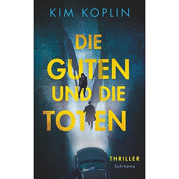 Die Guten und die Toten, Kim Koplin