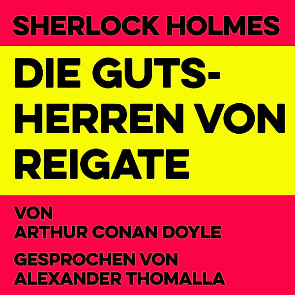 Die Gutsherren von Reigate, Arthur Conan Doyle