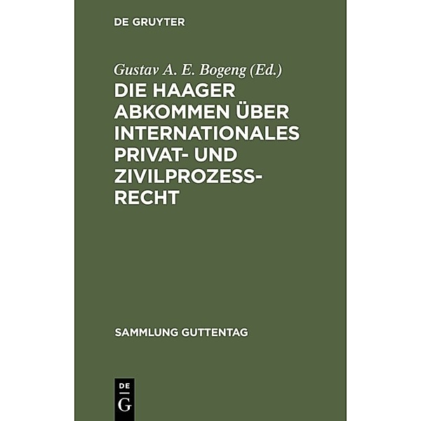Die Haager Abkommen über internationales Privat- und Zivilprozess-Recht