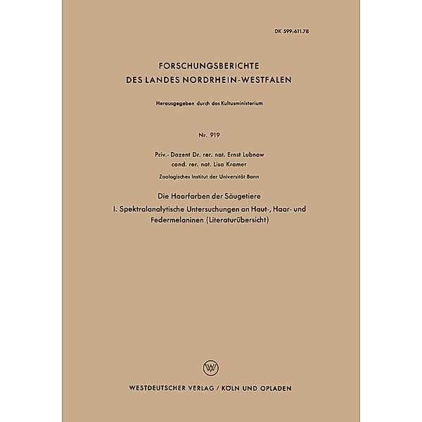 Die Haarfarben der Säugetiere / Forschungsberichte des Landes Nordrhein-Westfalen Bd.919, Ernst Lubnow