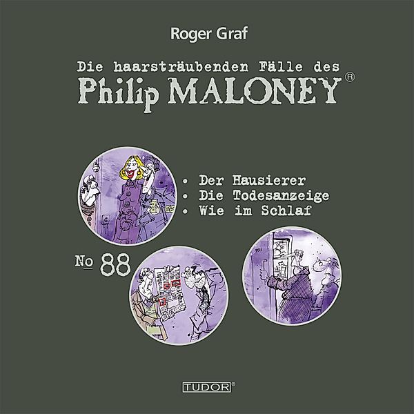 Die haarsträubenden Fälle des Philip Maloney - 88 - Die haarsträubenden Fälle des Philip Maloney, No.88, Roger Graf