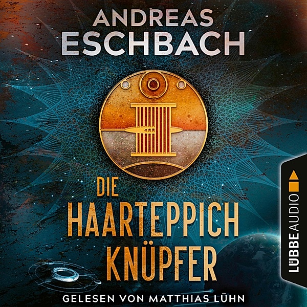 Die Haarteppichknüpfer, Andreas Eschbach