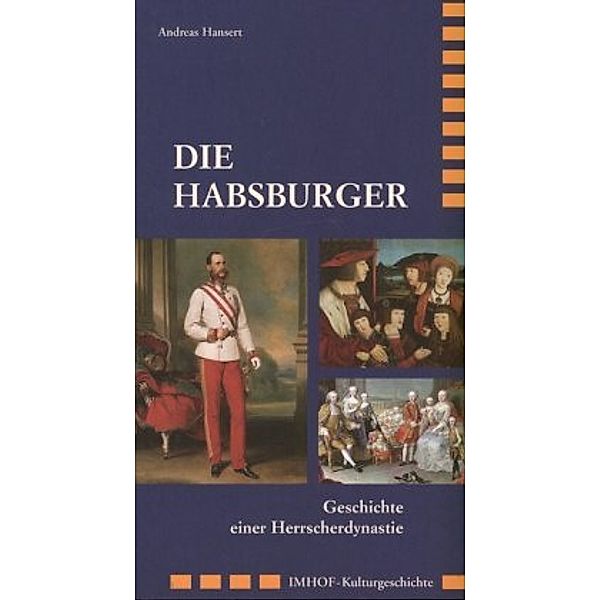 Die Habsburger, Andreas Hansert