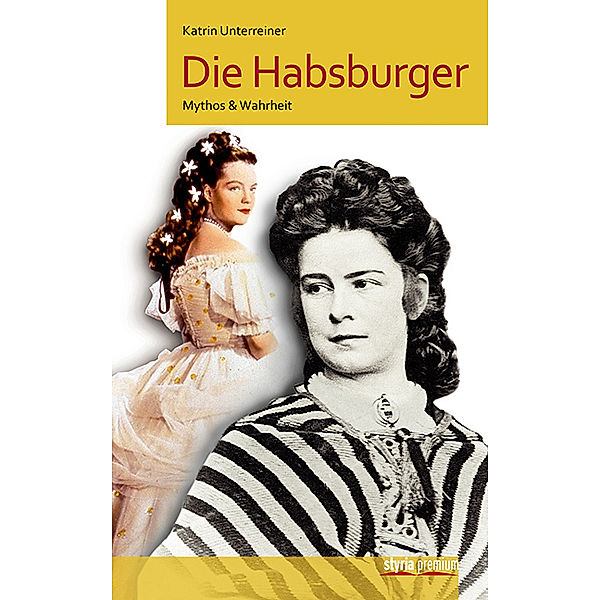 Die Habsburger, Katrin Unterreiner