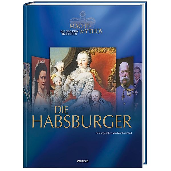 Die Habsburger  - (Macht & Mythos)