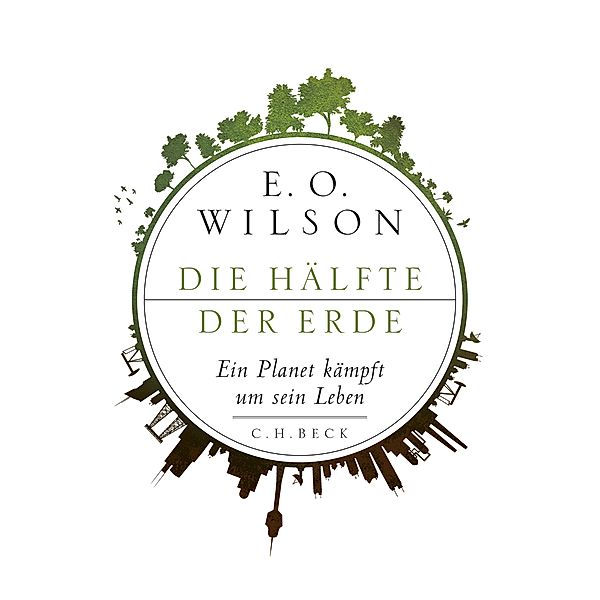 Die Hälfte der Erde, Edward O. Wilson