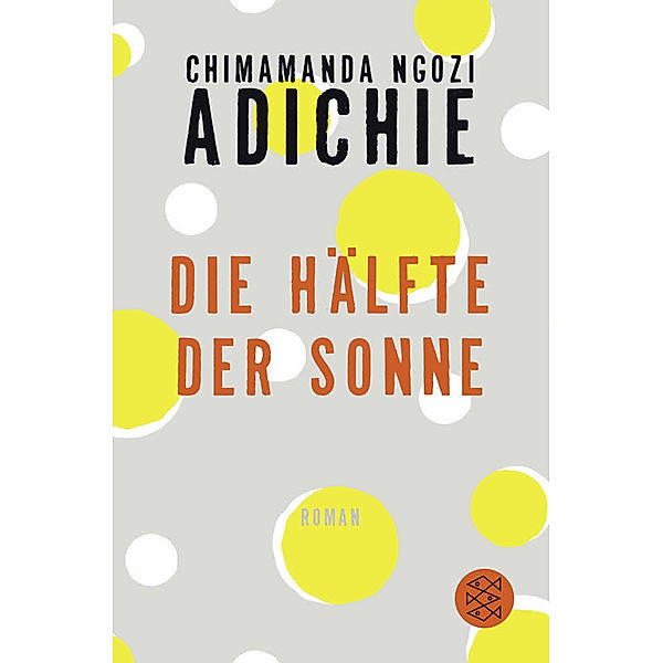 Die Hälfte der Sonne, Chimamanda Ngozi Adichie