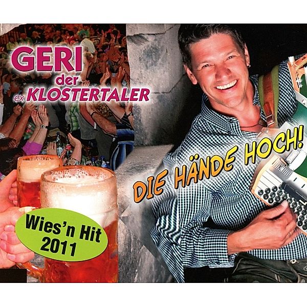 Die Hände Hoch!, Geri Der Exklostertaler