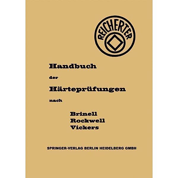 Die Härteprüfungen nach Brinell, Rockwell, Vickers, G. Reicherter