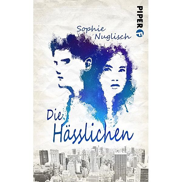 Die Hässlichen, Sophie Nuglisch