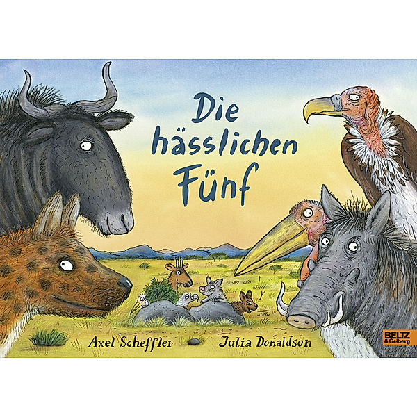 Die hässlichen Fünf, Axel Scheffler, Julia Donaldson