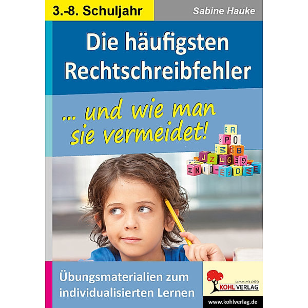 Die häufigsten Rechtschreibfehler, 3.-8. Schuljahr, Sabine Hauke