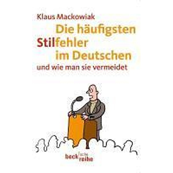Die häufigsten Stilfehler / Beck'sche Reihe Bd.1953, Klaus Mackowiak