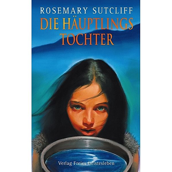 Die Häuptlingstochter, Rosemary Sutcliff