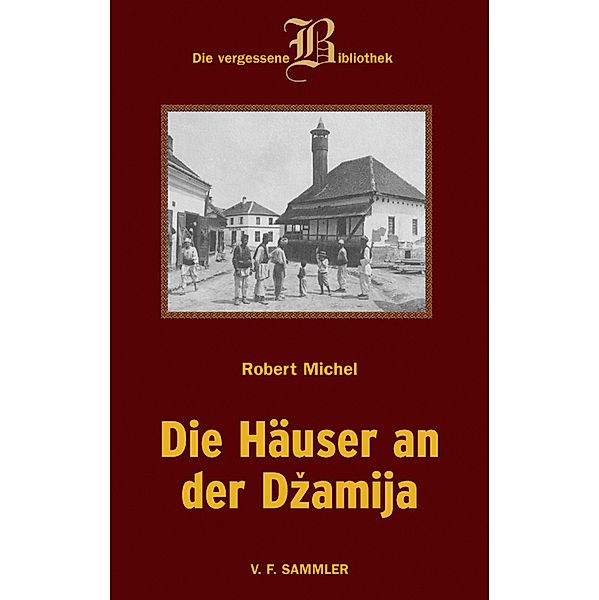 Die Häuser an der Dzamija, Robert Michel