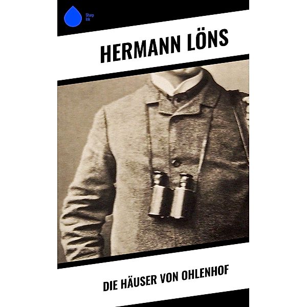 Die Häuser von Ohlenhof, Hermann Löns