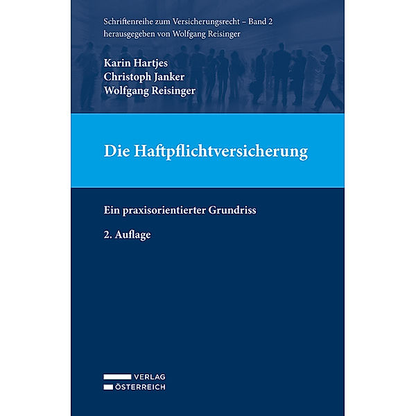 Die Haftpflichtversicherung, Karin Hartjes, Christoph Janker, Wolfgang Reisinger