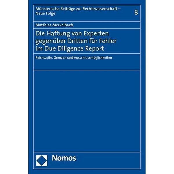 Die Haftung von Experten gegenüber Dritten für Fehler im Due Diligence Report, Matthias Merkelbach