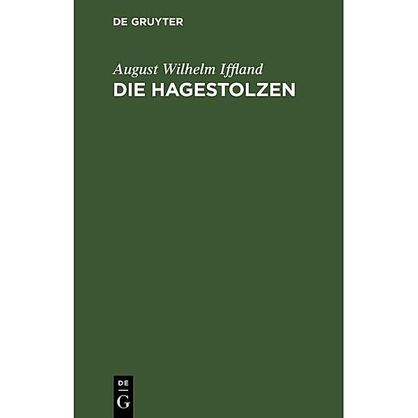 Die Hagestolzen, August Wilhelm Iffland