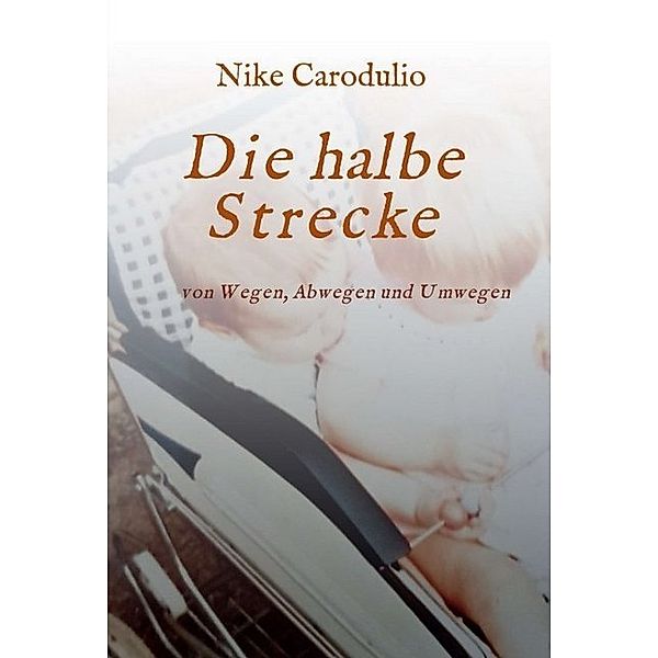 Die halbe Strecke, Nike Carodulio