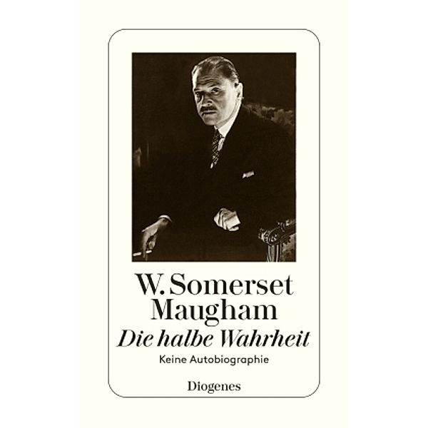 Die halbe Wahrheit, W. Somerset Maugham