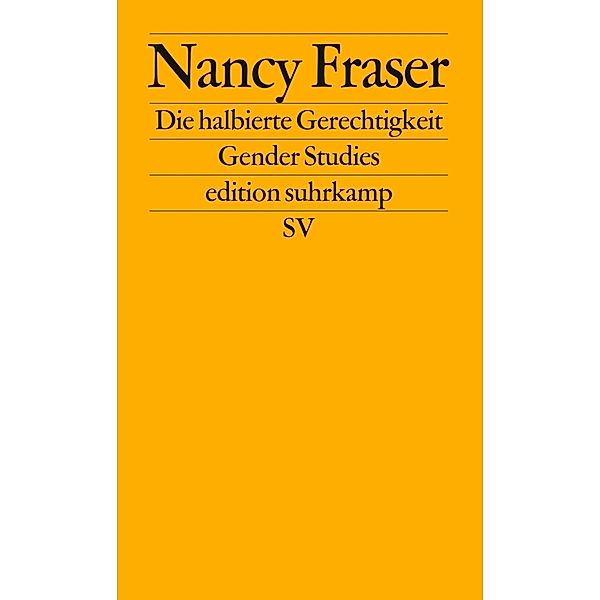 Die halbierte Gerechtigkeit, Nancy Fraser