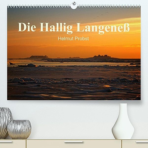 Die Hallig Langeneß / CH-Version (Premium, hochwertiger DIN A2 Wandkalender 2023, Kunstdruck in Hochglanz), Helmut Probst