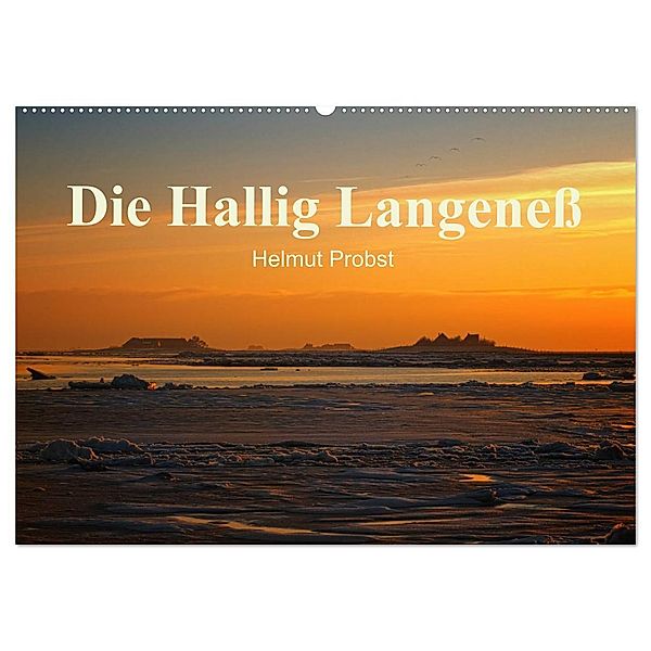 Die Hallig Langeneß / CH-Version (Wandkalender 2024 DIN A2 quer), CALVENDO Monatskalender, Helmut Probst