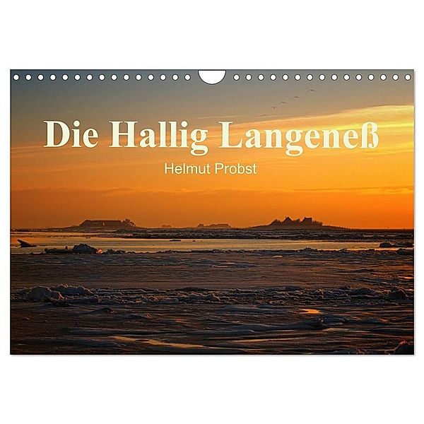 Die Hallig Langeness / CH-Version (Wandkalender 2024 DIN A4 quer), CALVENDO Monatskalender, Helmut Probst