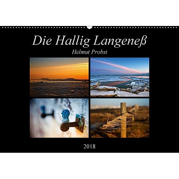 Die Hallig Langeneß (Wandkalender 2018 DIN A2 quer), Helmut Probst