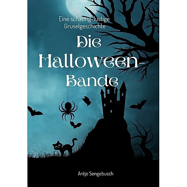 Die Halloween-Bande, Antje Sengebusch