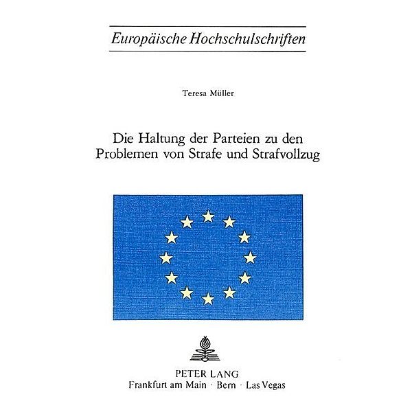 Die Haltung der Parteien zu den Problemen von Strafe und Strafvollzug, Teresa Müller