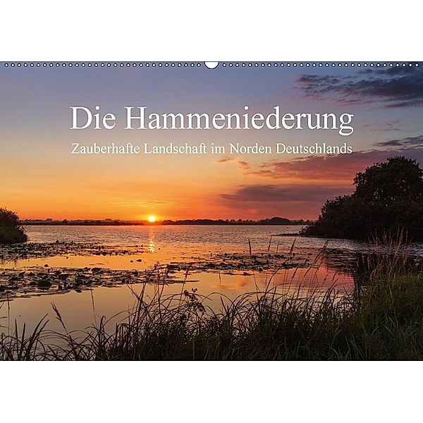 Die Hammeniederung - Zauberhafte Landschaft in Norden Deutschlands (Wandkalender 2018 DIN A2 quer) Dieser erfolgreiche K, Michael Hömske