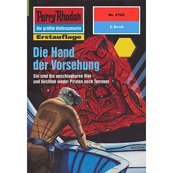 Die Hand der Vorsehung (Heftroman) / Perry Rhodan-Zyklus Das Reich Tradom Bd.2102, Leo Lukas