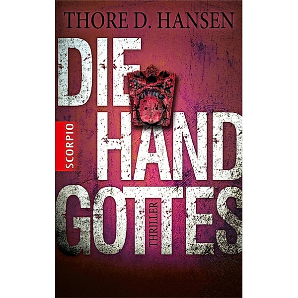 Die Hand Gottes, Thore D. Hansen