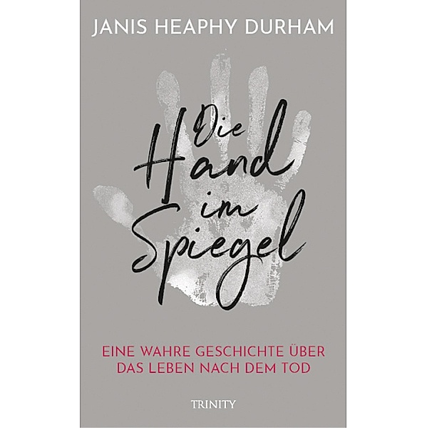 Die Hand im Spiegel, Janis Heaphy Durham
