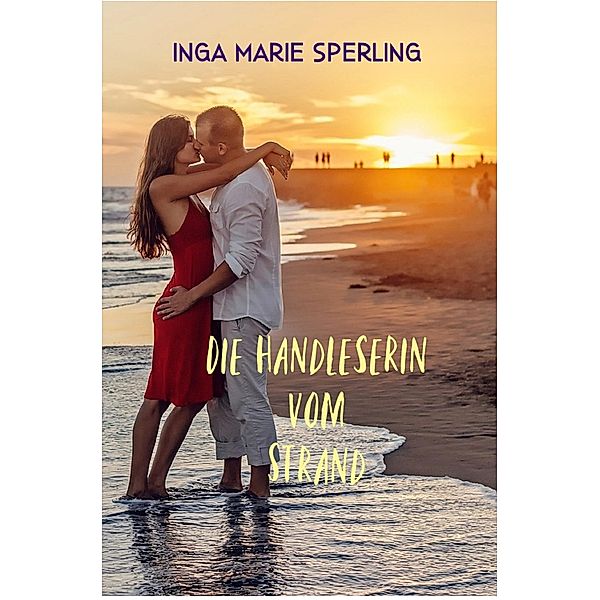 Die Handleserin vom Strand, Inga Marie Sperling