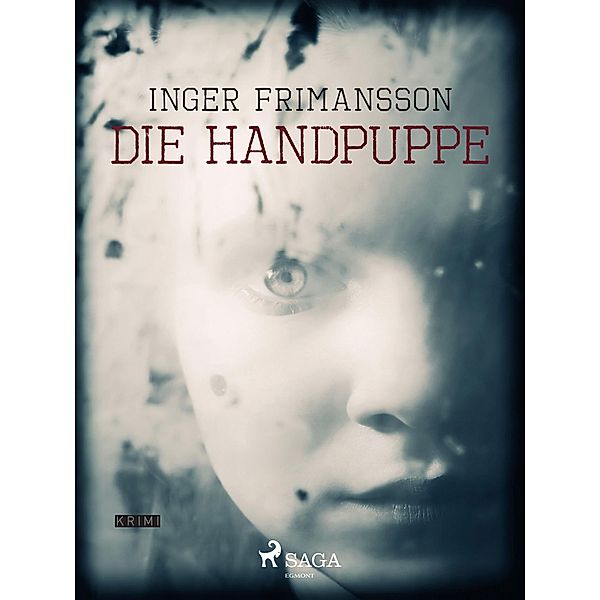 Die Handpuppe / SAGA Egmont, Frimansson Inger Frimansson