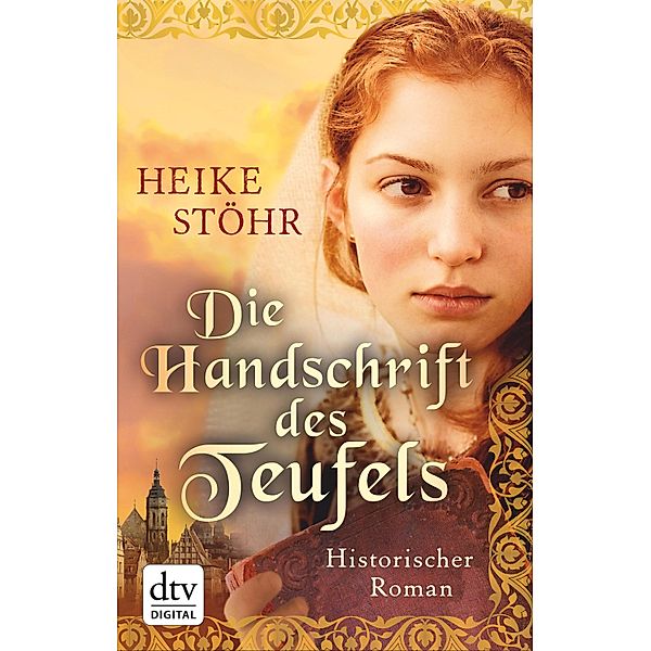 Die Handschrift des Teufels / Teufels-Trilogie Bd.2, Heike Stöhr