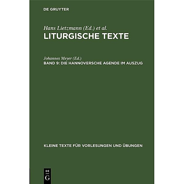 Die Hannoversche Agende im Auszug / Kleine Texte für Vorlesungen und Übungen Bd.125