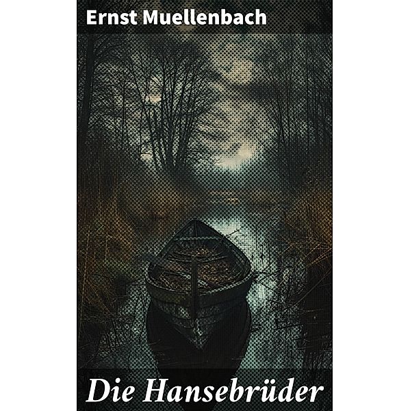 Die Hansebrüder, Ernst Muellenbach