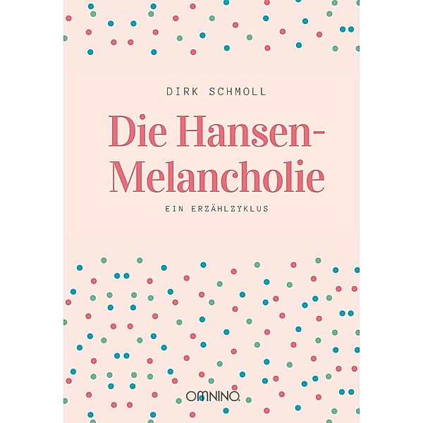Die Hansen-Melancholie, Dirk Schmoll