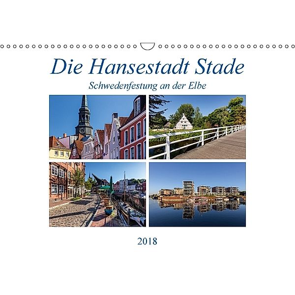 Die Hansestadt Stade - Schwedenfestung an der Elbe (Wandkalender 2018 DIN A3 quer), Thomas Klinder