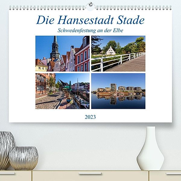 Die Hansestadt Stade - Schwedenfestung an der Elbe (Premium, hochwertiger DIN A2 Wandkalender 2023, Kunstdruck in Hochgl, Thomas Klinder