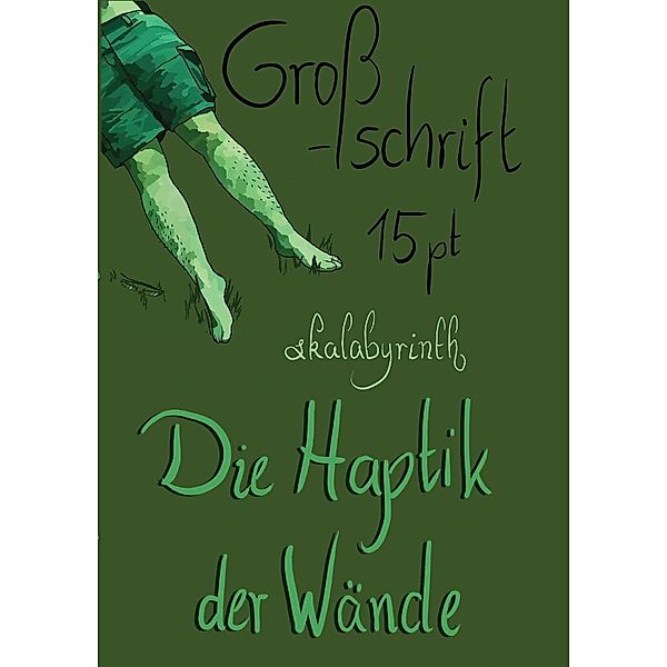 Die Haptik der Wände, m. skalabyrinth